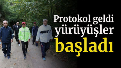 Protokol geldi yürüyüşler başladı